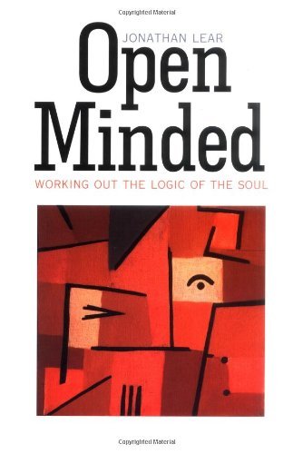 Jonathan Lear/Open Minded@ Working Out the Logic of the Soul